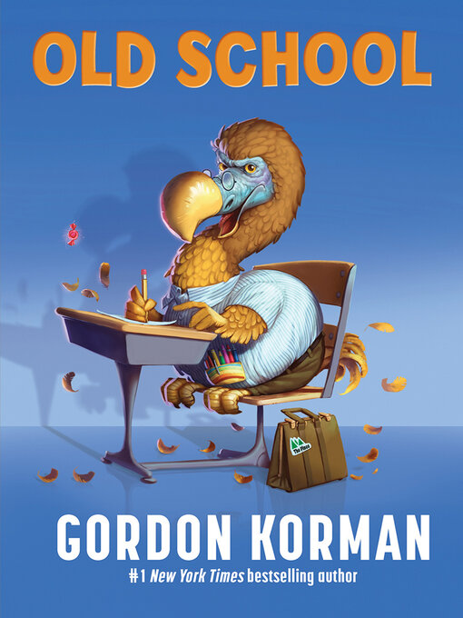 Title details for Old School by Gordon Korman - Available